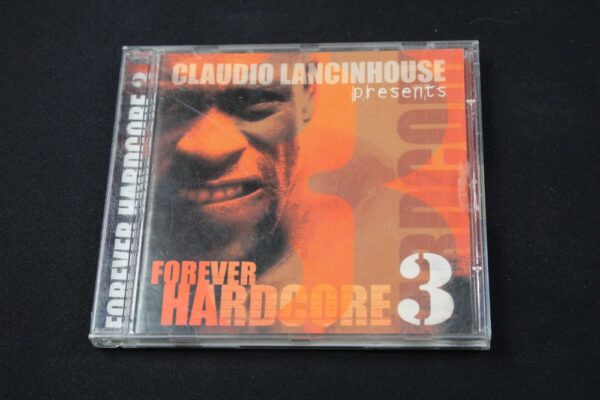 Claudio Lancinhouse ‎– Forever Hardcore 3 CD0176