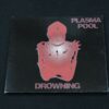 Plasma Pool – Drowning CD0372