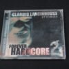 Claudio Lancinhouse ‎– Forever Hardcore 2 CD0514