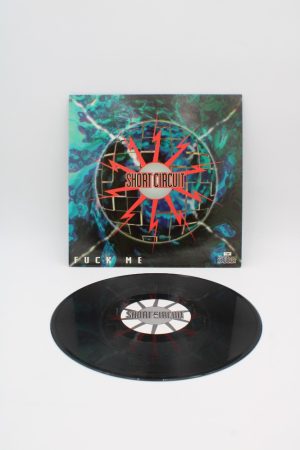 Short Circuit ‎– Fuck Me LP00078