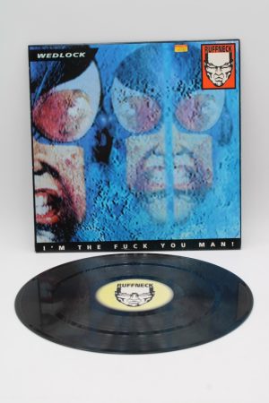 Wedlock – I'm The Fuck You Man! LP00231