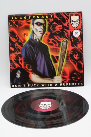 Juggernaut – Don't Fuck With A Ruffneck LP00238