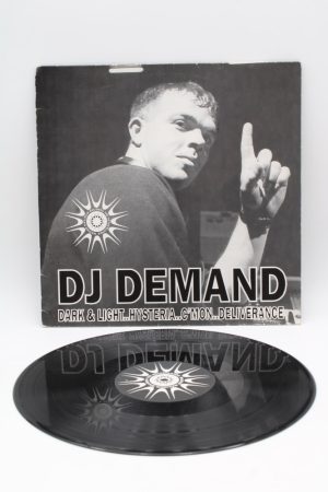 DJ Demand – Dark & Light..Hysteria..C'mon..Deliverance LP00422