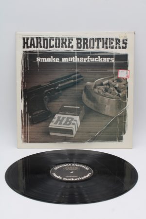 Hardcore Brothers – Smoke Motherfuckers LP00429