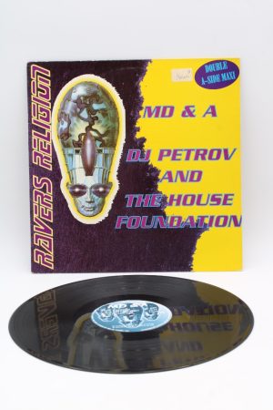 MD&A / DJ Petrov And The House Foundation – Ravers Religion LP00557