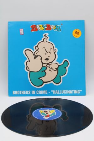 Brothers In Crime ‎– Hallucinating LP00621