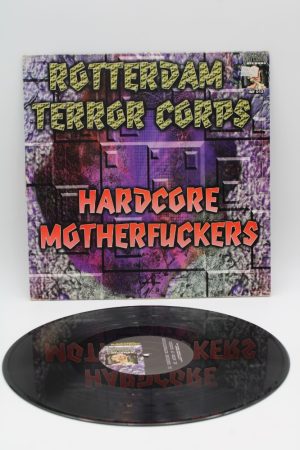 Rotterdam Terror Corps ‎– Hardcore Motherfuckers LP00797