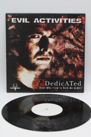 Evil Activities – Dedicated (To Those Who Tried To Hold Me Down) LP00934