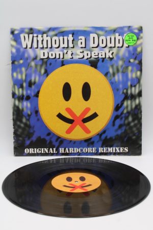 Without A Doubt – Don't Speak (Original Hardcore Remixes) LP00981