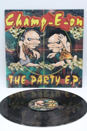 Champ-E-on ‎– The Party E.P. LP01107