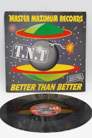 T.N.T. ‎– Better Than Better LP01159