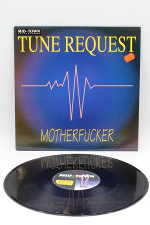 Tune Request ‎– Motherfucker LP01323
