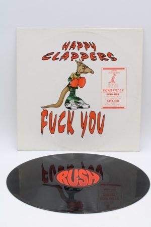 Happy Clappers ‎– Fuck You: Future Kill E.P. LP01342