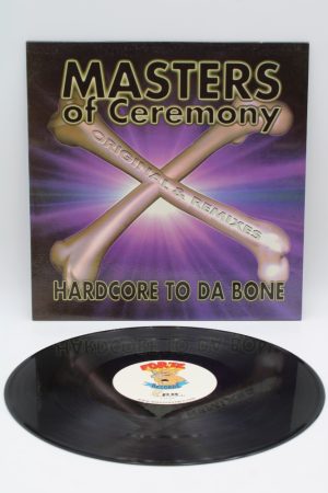 Masters Of Ceremony – Hardcore To Da Bone (Original & Remixes) LP01419