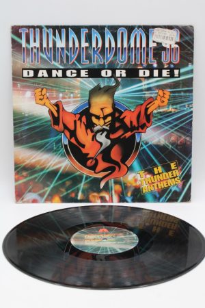 Various – Thunderdome '96 - Dance Or Die! (The Thunder Anthems)