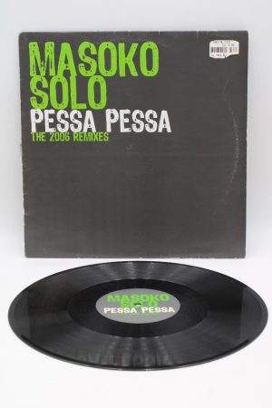 Masoko Solo – Pessa Pessa (The 2006 Remixes)