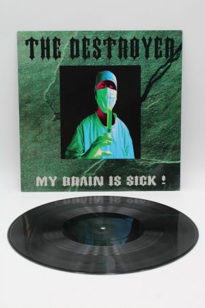 The Destroyer – My Brain Is Sick!