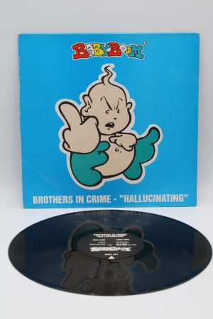 Brothers In Crime – Hallucinating
