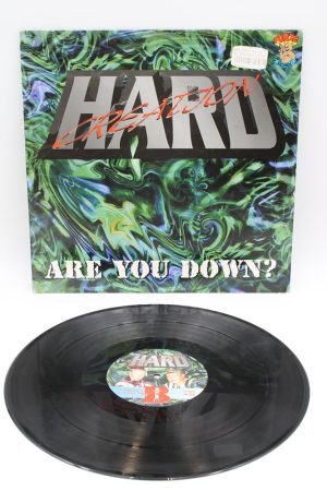 Hard Creation – Are You Down?