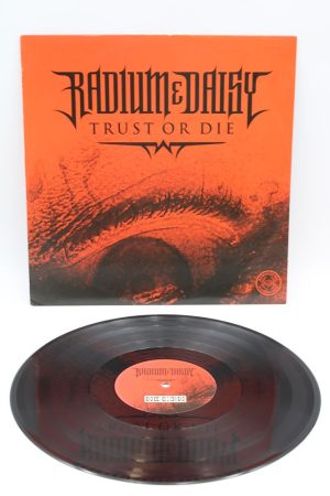 Radium – Trust Or Die