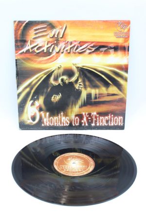 Evil Activities – 6 Months To X-Tinction