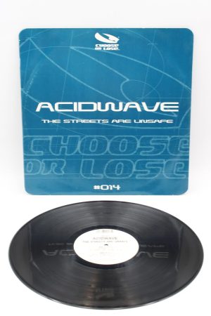 Acidwave – The Streets Are Unsafe